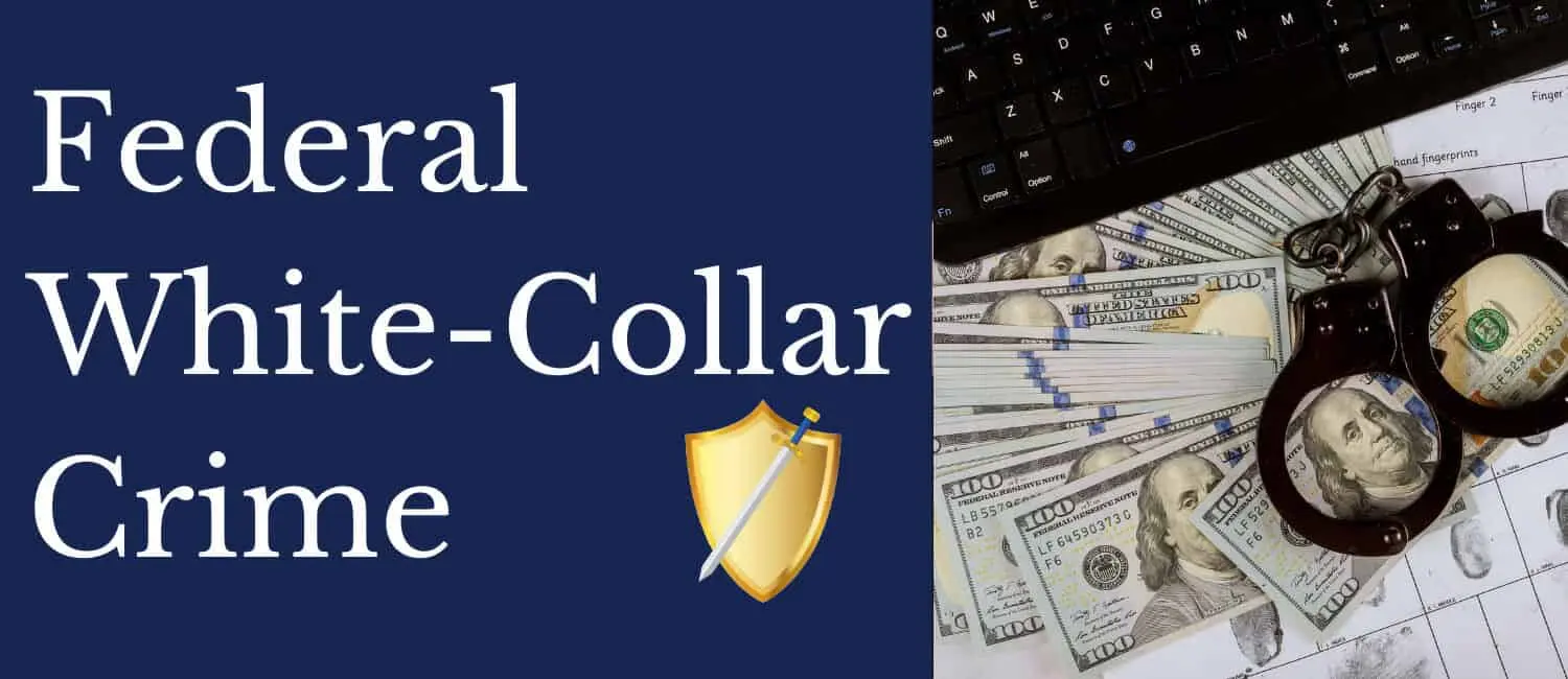 Federal-White-Collar-Crime